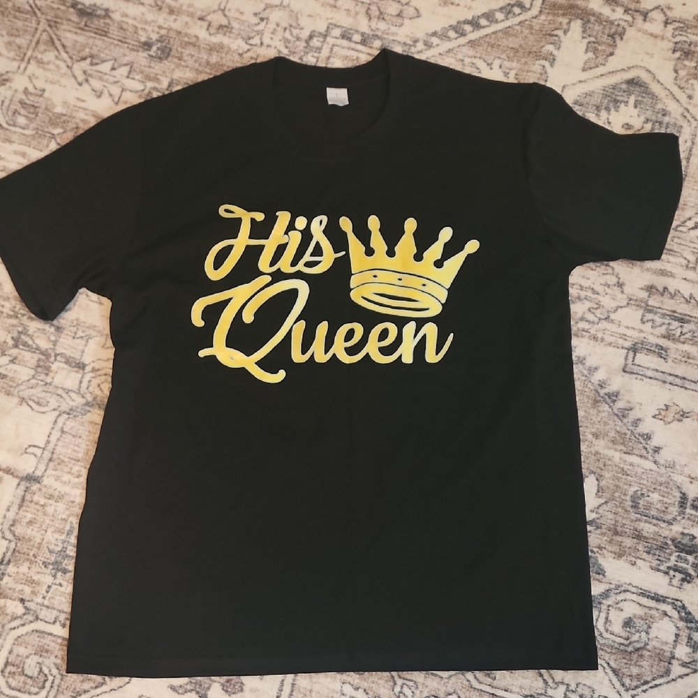 New L Black 'His Queen' T-Shirt